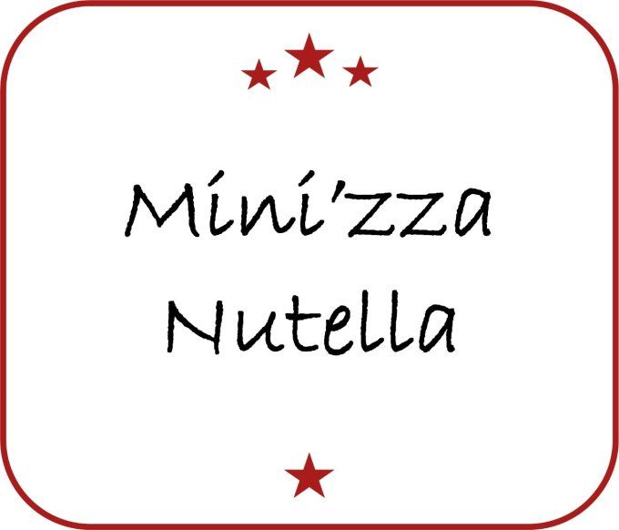 Mini'zza Nutella (Nature, Banane ou Coco)